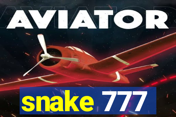 snake 777